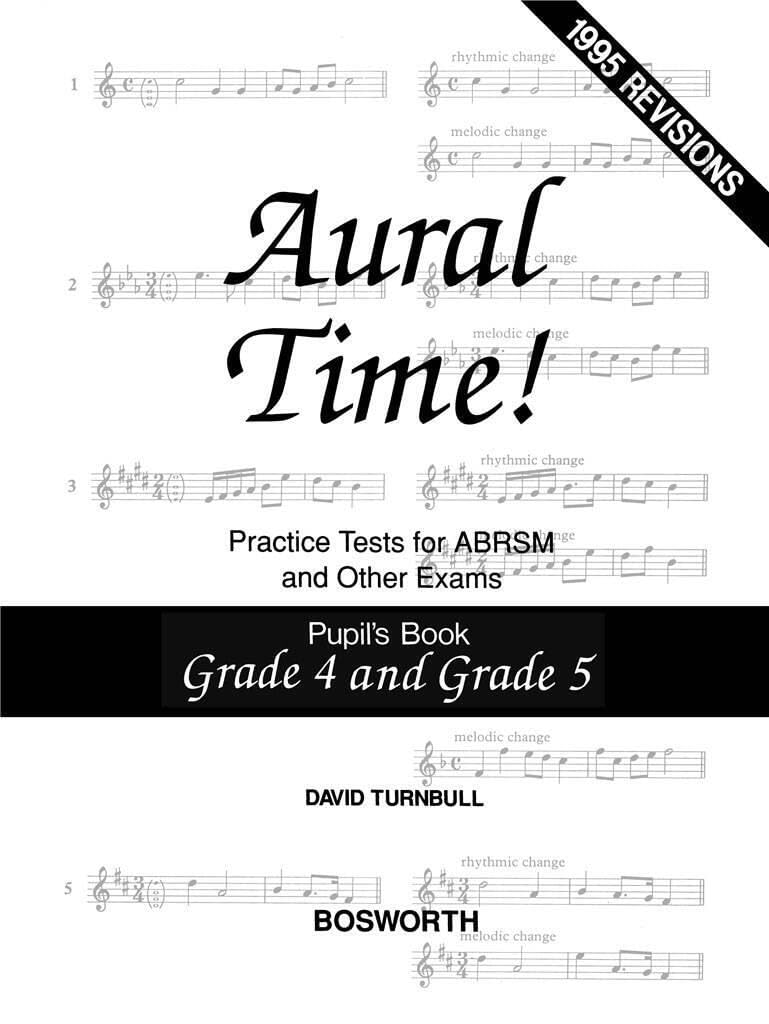 Couverture du livre « DAVID TURNBULL: AURAL TIME! PRACTICE TESTS - GRADES 4 AND 5 (PUPIL'S BOOK) » de Turnbull, (aut David, librairie Les Contes Infusés à Corte