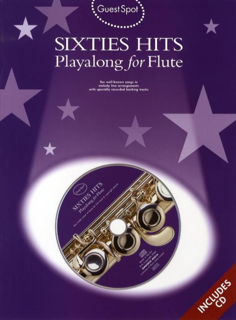 Couverture du livre « GUEST SPOT: SIXTIES HITS PLAYALONG FOR FLUTE +CD » de Auteurs Divers, librairie Les Contes Infusés à Corte