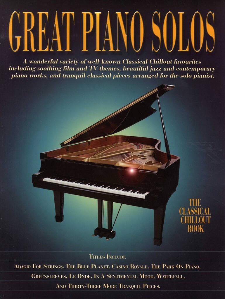 Couverture du livre « GREAT PIANO SOLOS: THE CLASSICAL CHILLOUT BOOK PIANO » de Jones, (arrang Derek, librairie Les Contes Infusés à Corte