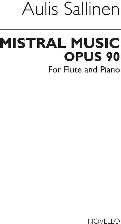 Couverture du livre « AULIS SALLINEN: MISTRAL MUSIC (FLUTE AND PIANO) », librairie Les Contes Infusés à Corte