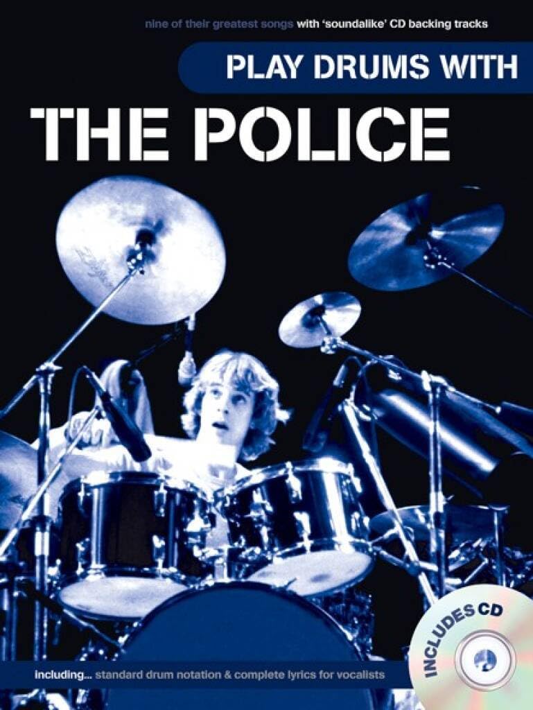 Couverture du livre « PLAY DRUMS WITH... THE POLICE +CD », librairie Les Contes Infusés à Corte