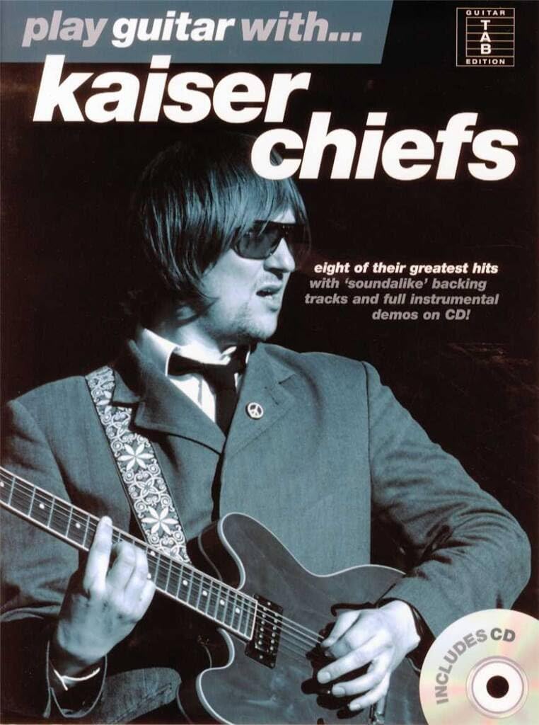 Couverture du livre « PLAY GUITAR WITH... KAISER CHIEFS GUITARE+CD » de Dick, (arrang Arthur, librairie Les Contes Infusés à Corte