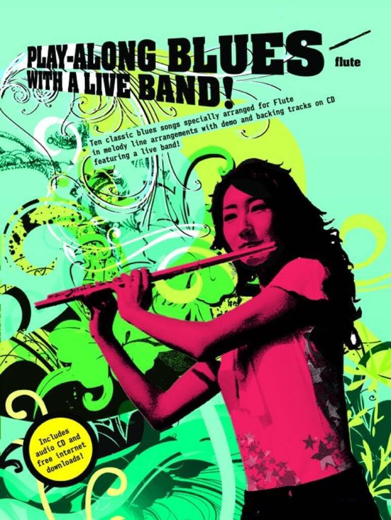 Couverture du livre « PLAY-ALONG BLUES WITH A LIVE BAND: FLUTE (BOOK AND CD) +CD » de Honey, (arrange Paul, librairie Les Contes Infusés à Corte