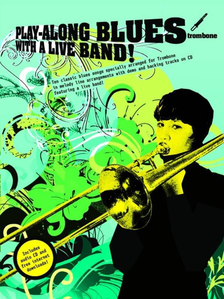 Couverture du livre « PLAY-ALONG BLUES WITH A LIVE BAND: TROMBONE (BOOK AND CD) +CD » de Honey, (arrange Paul, librairie Les Contes Infusés à Corte