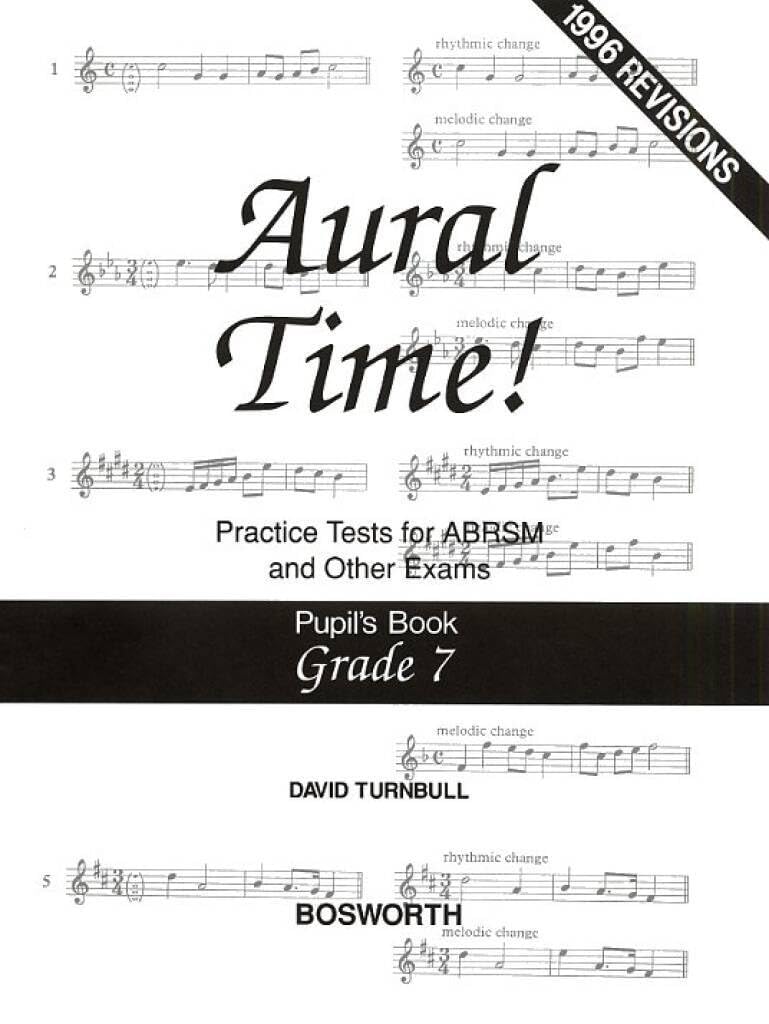 Couverture du livre « DAVID TURNBULL: AURAL TIME! PRACTICE TESTS - GRADE 7 (PUPIL'S BOOK) » de Turnbull, (aut David, librairie Les Contes Infusés à Corte