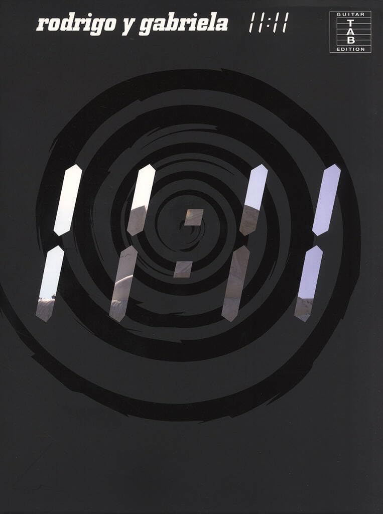 Couverture du livre « RODRIGO Y GABRIELA: 11:11 GUITARE » de Cowe, (arranger Matt, librairie Les Contes Infusés à Corte