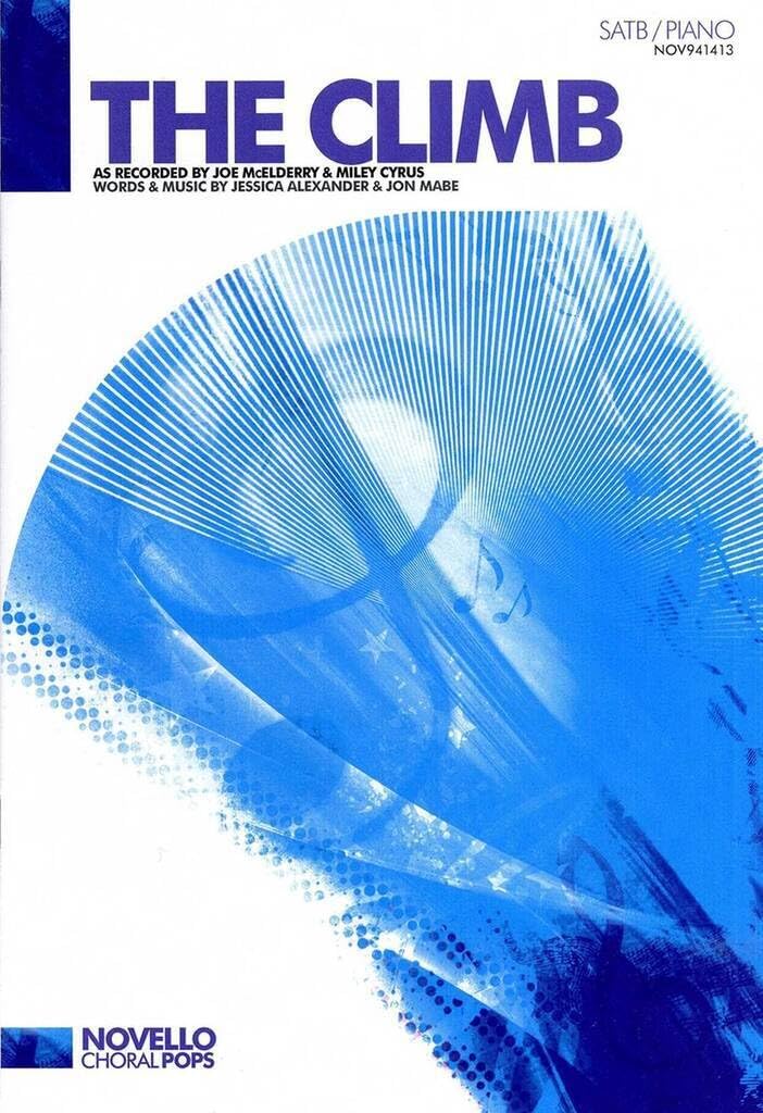 Couverture du livre « JOE MCELDERRY: THE CLIMB (SATB/PIANO) CHANT » de Hussey, Christopher, librairie Les Contes Infusés à Corte
