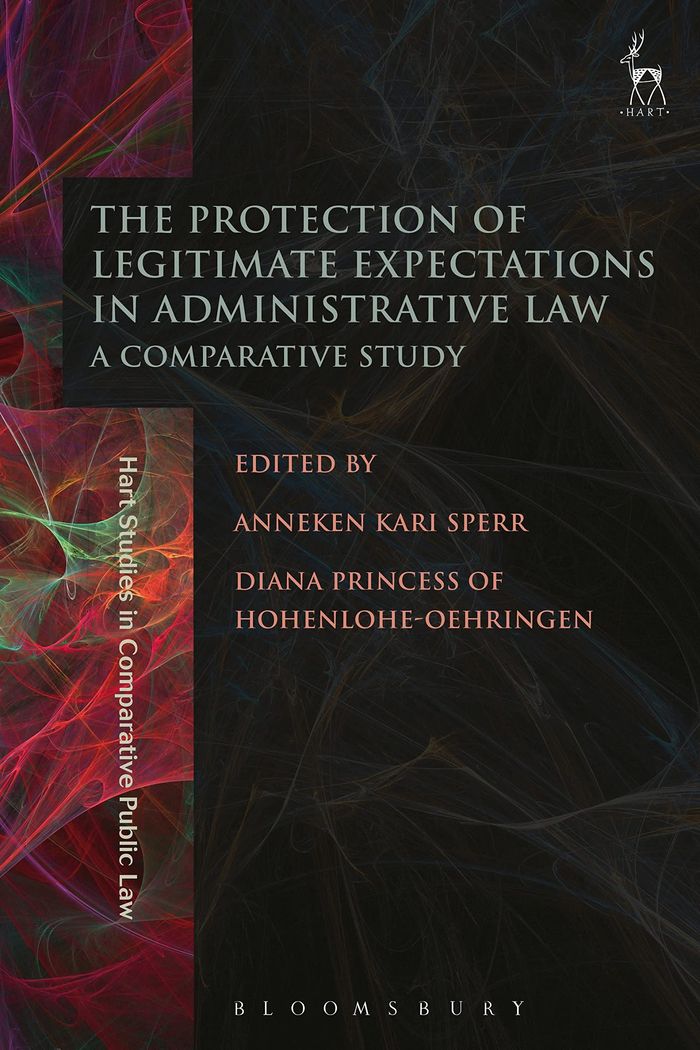 Couverture du livre « HART STUDIES IN COMPARATIVE PUBLIC LAW - THE PROTECTION OF LEGITIMATE EXPECTATIONS IN ADMINISTRATIVE » de Sperr Anneken Kari, librairie Les Contes Infusés à Corte