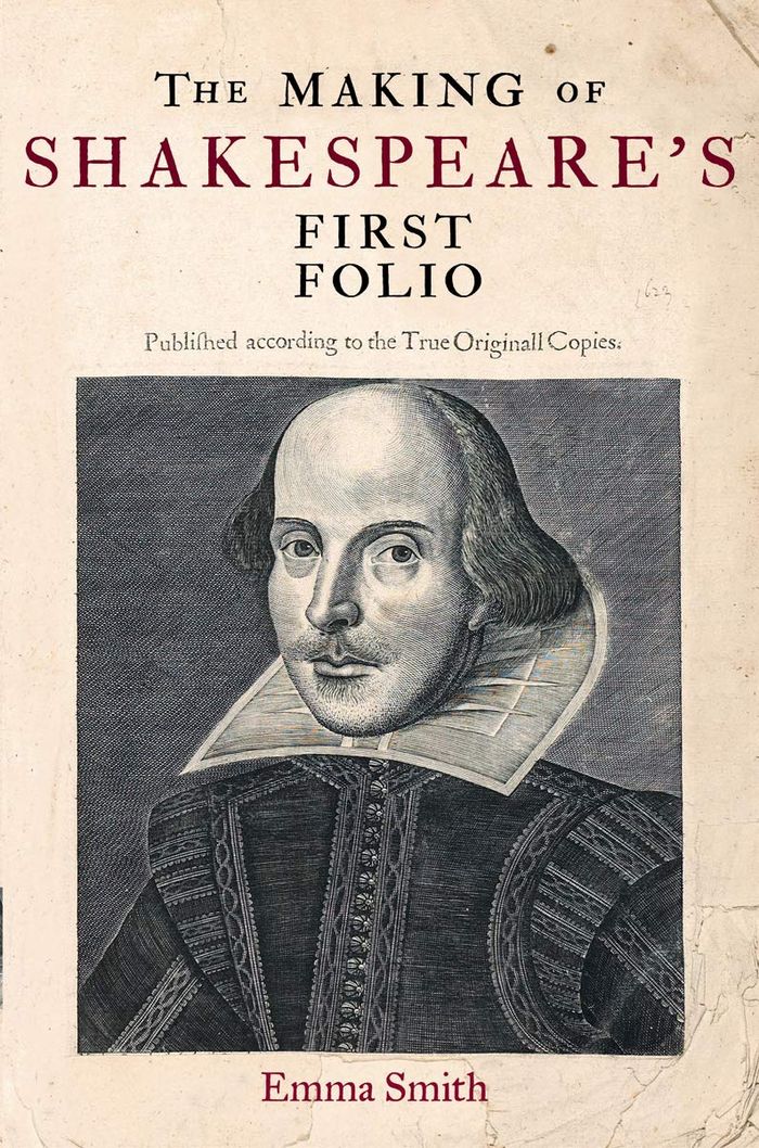 Couverture du livre « THE MAKING OF SHAKESPEARE'S FIRST FOLIO » de Smith, Emma, librairie Les Contes Infusés à Corte