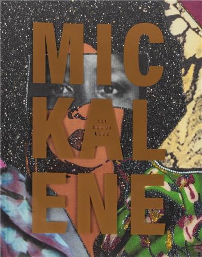 Couverture du livre « MICKALENE THOMAS ALL ABOUT LOVE /ANGLAIS », librairie Les Contes Infusés à Corte