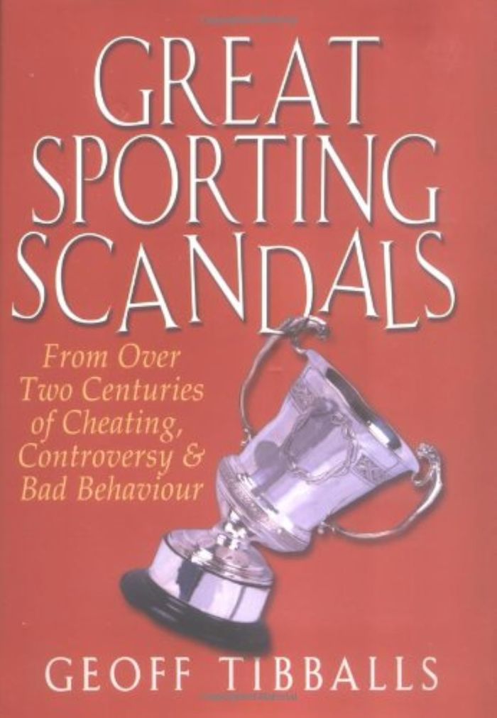 Couverture du livre « GREAT SPORTING SCANDALS » de Tibballs, Geoff, librairie Les Contes Infusés à Corte