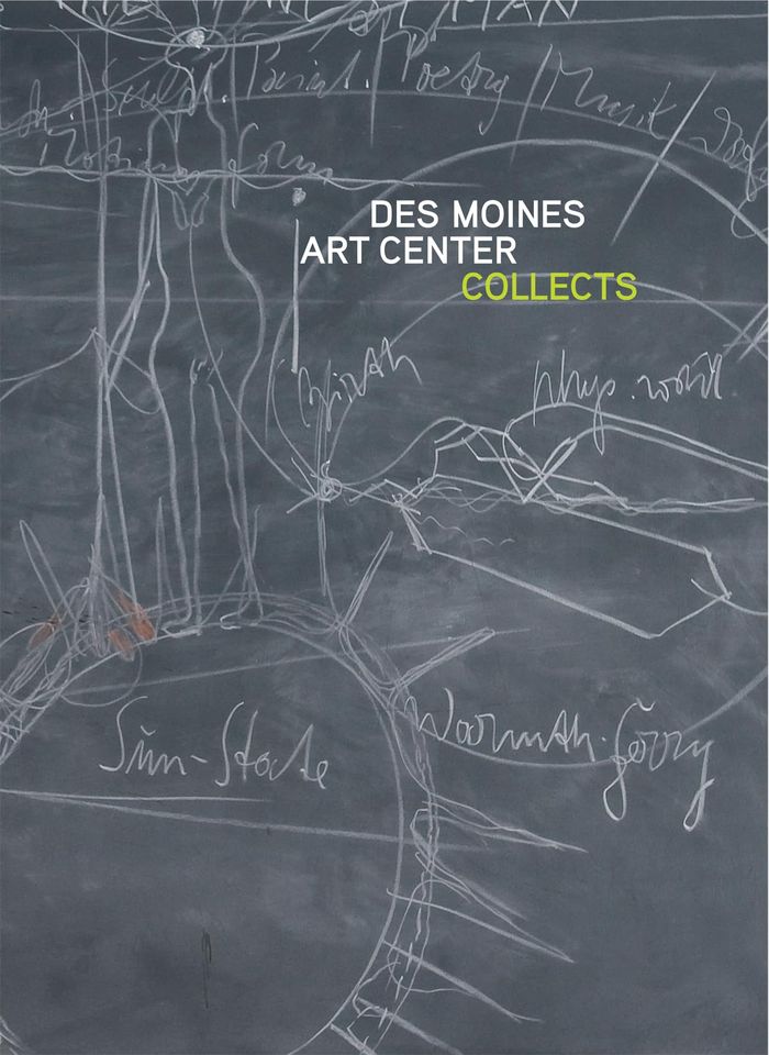 Couverture du livre « DES MOINES ART CENTER COLLECTS /ANGLAIS » de Lea Delong, librairie Les Contes Infusés à Corte