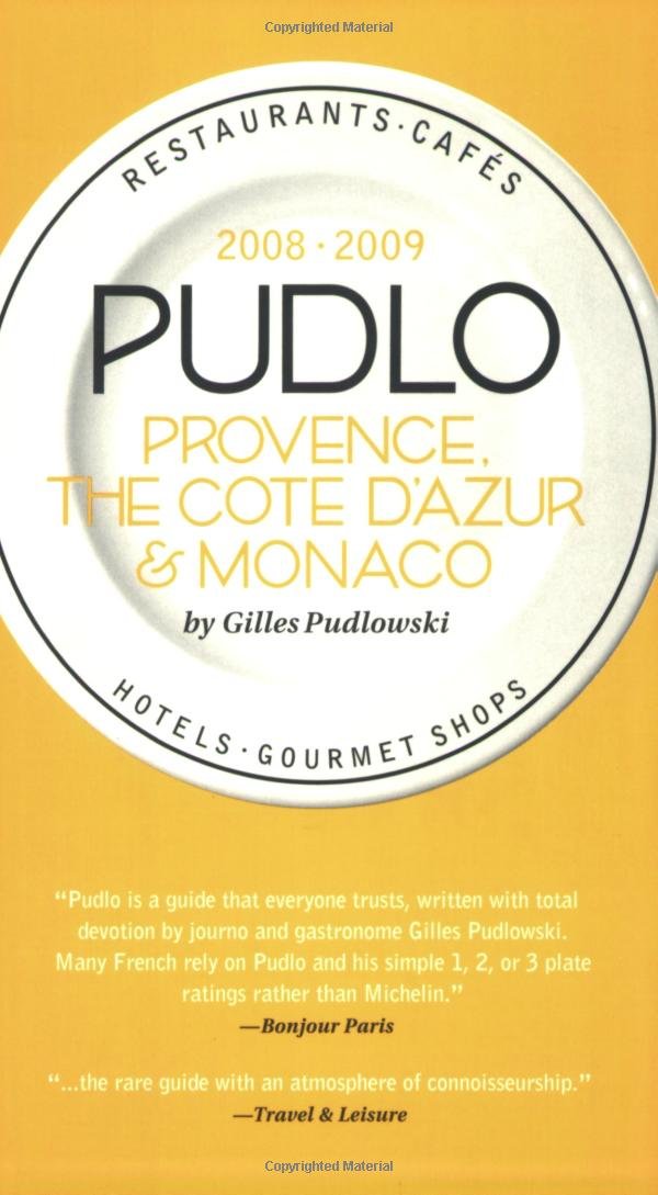 Couverture du livre « PUDLO: PROVENCE, THE COTE D'AZUR AND MONACO: 2008-2009 », librairie Les Contes Infusés à Corte