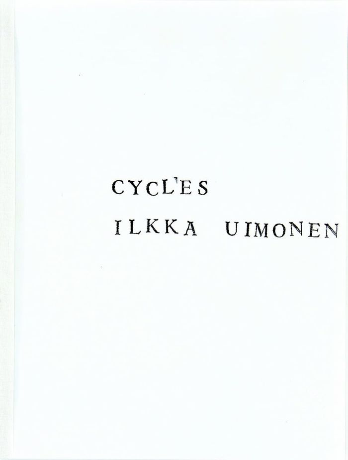 Couverture du livre « ILKKA UIMONEN: CYCLES /ANGLAIS », librairie Les Contes Infusés à Corte