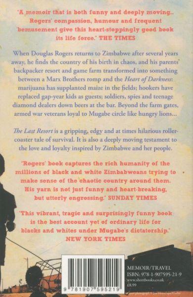 Quatrième de couverture de « THE LAST RESORT: A MEMOIR OF ZIMBABWE »