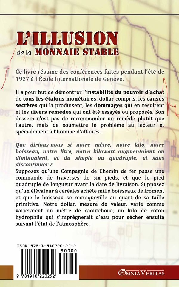 Quatrième de couverture de « L'ILLUSION DE LA MONNAIE STABLE »