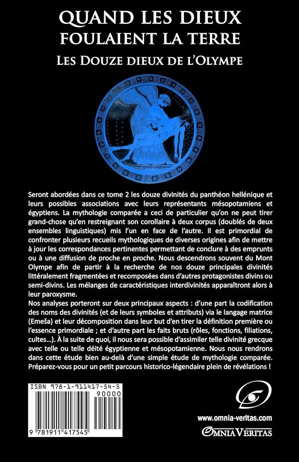 Quatrième de couverture de « QUAND LES DIEUX FOULAIENT LA TERRE II - LES DOUZE DIEUX DE L'OLYMPE »