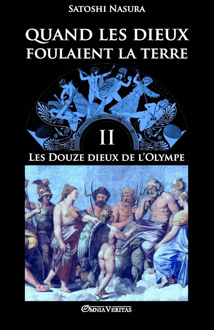 Couverture du livre « QUAND LES DIEUX FOULAIENT LA TERRE II - LES DOUZE DIEUX DE L'OLYMPE » de Satoshi Nasura, librairie Les Contes Infusés à Corte