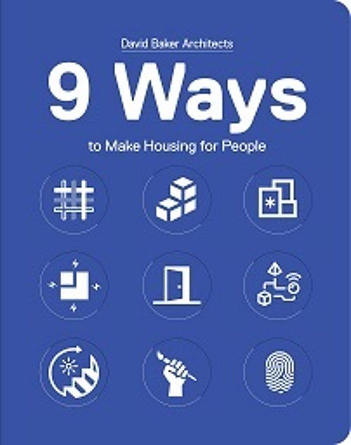 Couverture du livre « 9 WAYS TO MAKE HOUSING FOR PEOPLE /ANGLAIS » de Baker, librairie Les Contes Infusés à Corte