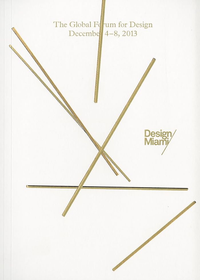 Couverture du livre « DESIGN MIAMI 2013 CATALOGUE /ANGLAIS » de Xxx, librairie Les Contes Infusés à Corte