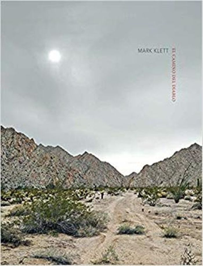 Couverture du livre « MARK KLETT CAMINO DEL DIABLO /ANGLAIS » de Mark Klett, librairie Les Contes Infusés à Corte