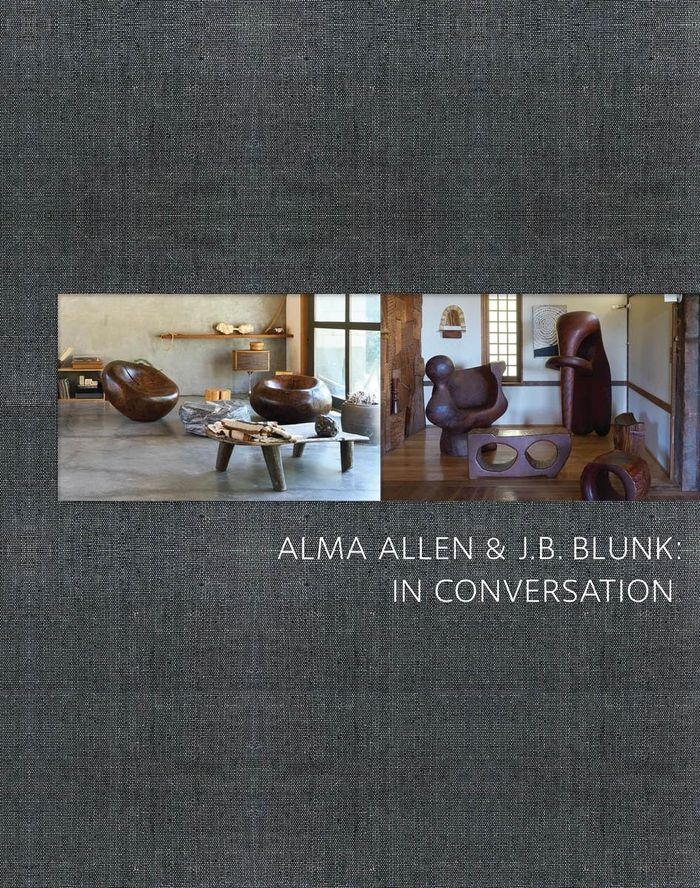Couverture du livre « ALMA ALLEN & J.B. BLUNK: IN CONVERSATION /ANGLAIS » de Brooke Hodge, librairie Les Contes Infusés à Corte