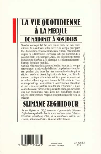 Quatrième de couverture de « LA VIE QUOTIDIENNE A LA MECQUE DE MAHOMET A NOS JOURS »