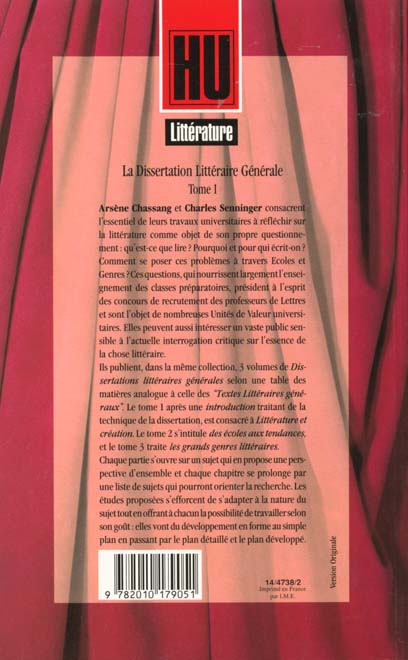 Quatrième de couverture de « LA DISSERTATION LITTERAIRE GENERALE 1. LITTERATURE ET CREATION »
