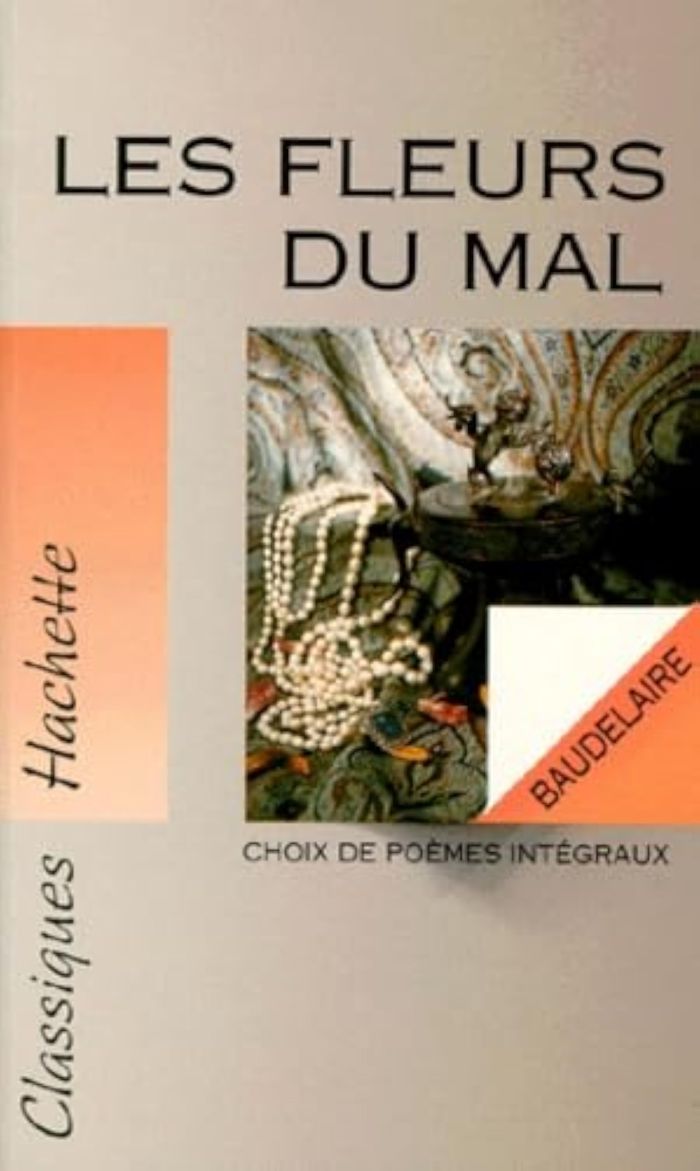 Couverture du livre « CLASSIQUE HACHETTE - LES FLEURS DU MAL, BAUDELAIRE », librairie Les Contes Infusés à Corte