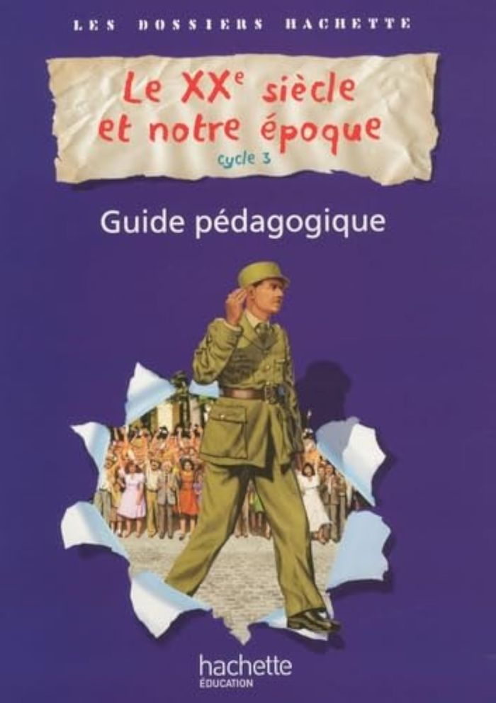 Couverture du livre « LES DOSSIERS HACHETTE HISTOIRE CYCLE 3 - LE XXE SIECLE - GUIDE PEDAGOGIQUE + PHOTOFICHES - ED.2009 » de Christophe Saisse, librairie Les Contes Infusés à Corte
