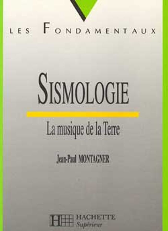 Couverture du livre « SISMOLOGIE : LA MUSIQUE DE LA TERRE », librairie Les Contes Infusés à Corte