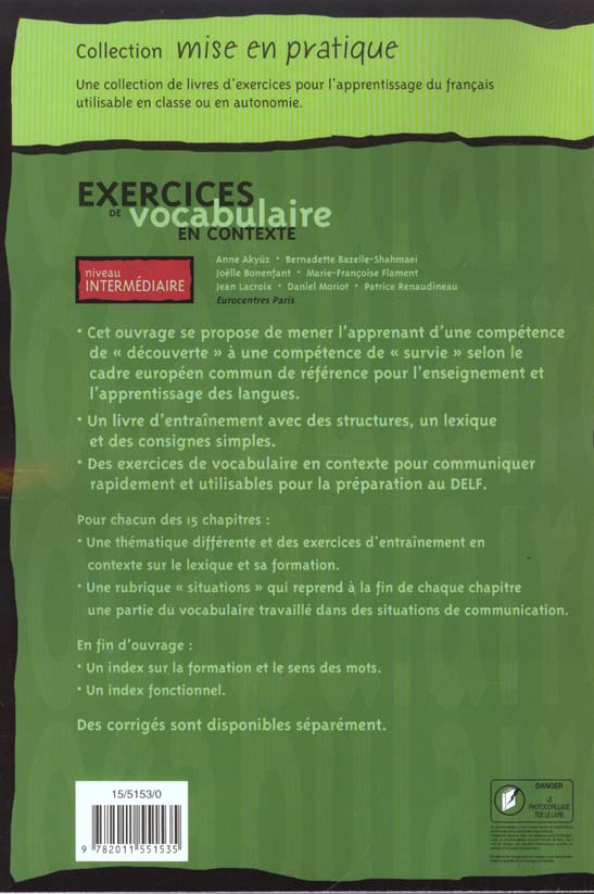 Quatrième de couverture de « MISE EN PRATIQUE : EXERCICES DE VOCABULAIRE - LIVRE DE L'ELEVE (INTERMEDIAIRE) - MISE EN PRATIQUE VO »