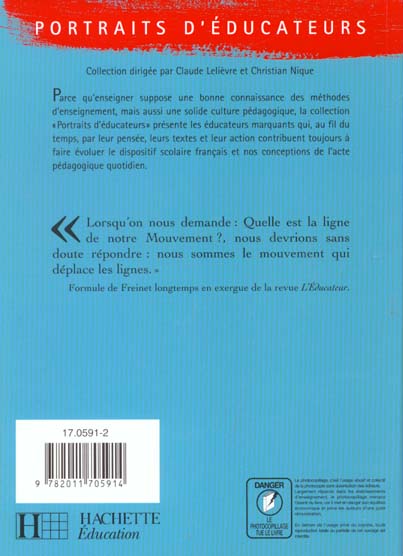 Quatrième de couverture de « CELESTIN FREINET - PEDAGOGIE ET EMANCIPATION »