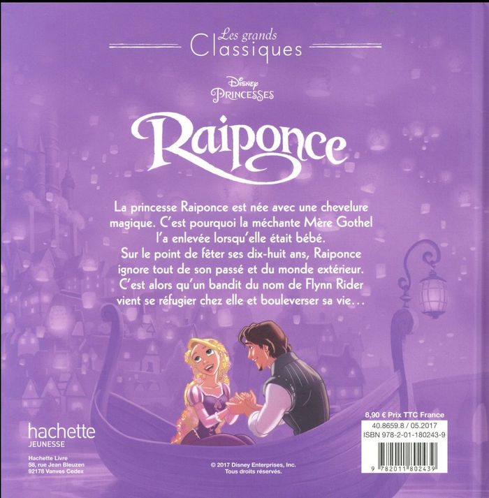 Quatrième de couverture de « RAIPONCE - LES GRANDS CLASSIQUES - L'HISTOIRE DU FILM - DISNEY PRINCESSES »