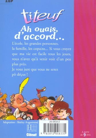 Quatrième de couverture de « TITEUF 09 - AH OUAIS, D'ACCORD... »