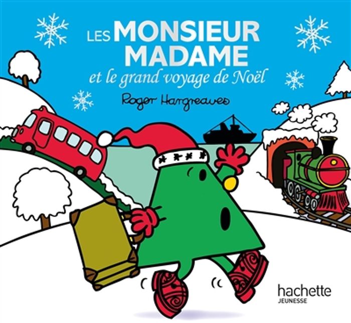 Couverture du livre « Les monsieur madame et le grand voyage de Noël » de Adam Hargreaves, librairie Les Contes Infusés à Corte