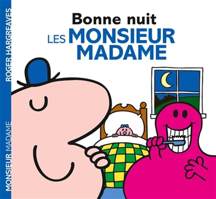 Couverture du livre « MONSIEUR MADAME - BONNE NUIT, LES MONSIEUR MADAME ! », librairie Les Contes Infusés à Corte