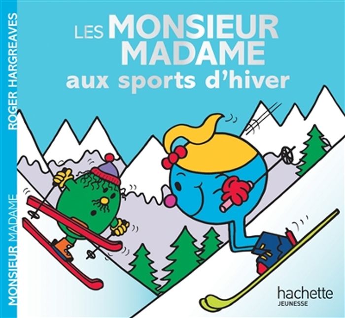 Couverture du livre « Les monsieur madame aux sports d'hiver » de Adam Hargreaves, librairie Les Contes Infusés à Corte
