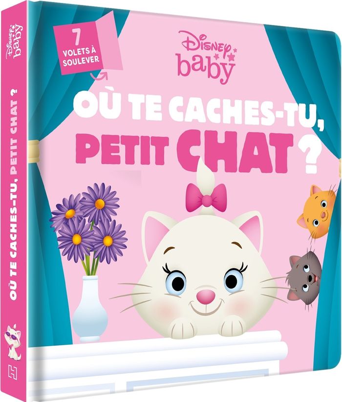 Couverture du livre « DISNEY BABY - OU TE CACHES-TU, PETIT CHAT ? - LES ARISTOCHATS - AVEC DES VOLETS A SOULEVER » de Xxx, librairie Les Contes Infusés à Corte