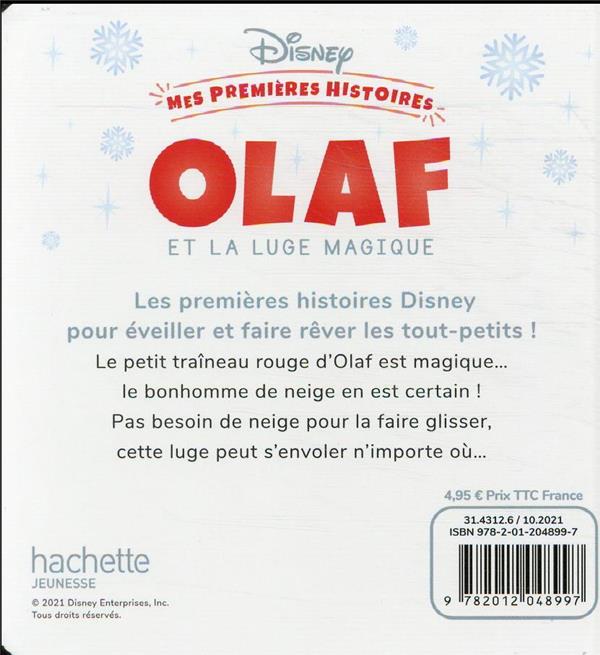 Quatrième de couverture de « DISNEY - MES PREMIERES HISTOIRES - OLAF ET LA LUGE MAGIQUE »