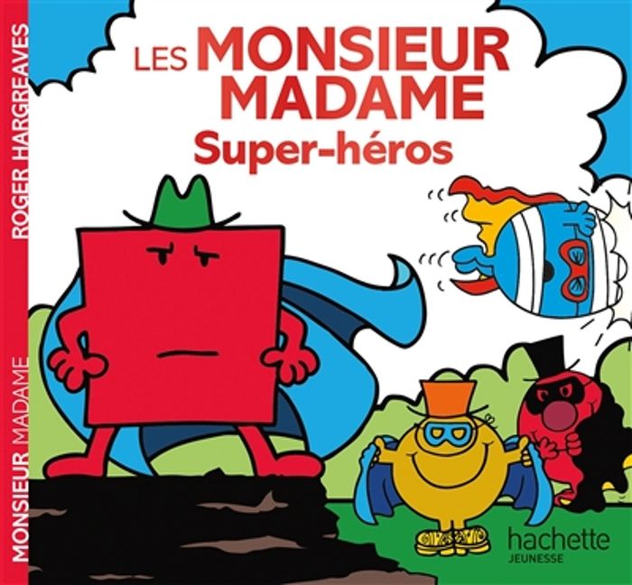 Couverture du livre « MONSIEUR MADAME - SUPER-HEROS », librairie Les Contes Infusés à Corte