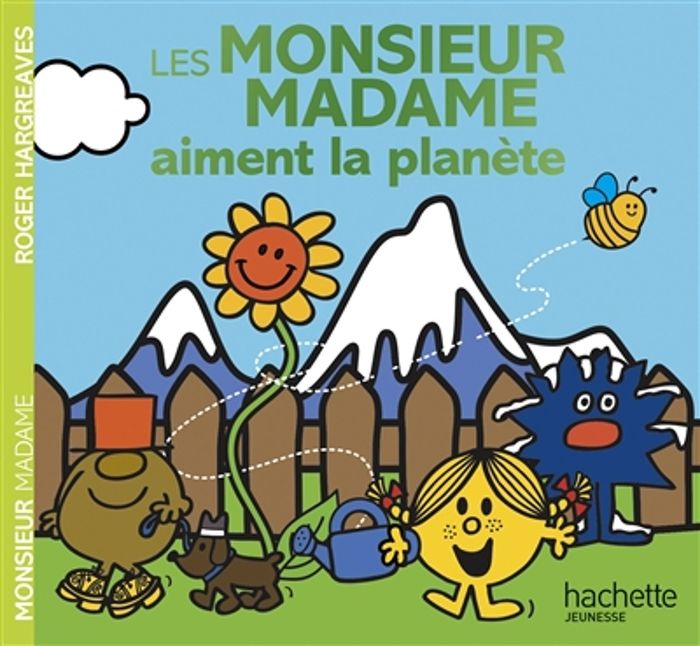 Couverture du livre « Les monsieur madame aiment la planète » de Roger Hargreaves, librairie Les Contes Infusés à Corte