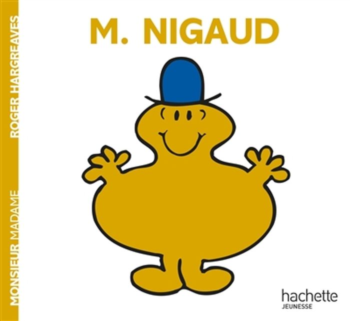 Couverture du livre « MONSIEUR NIGAUD » de Roger Hargreaves, librairie Les Contes Infusés à Corte