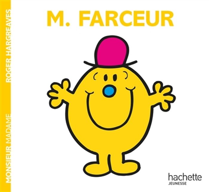 Couverture du livre « MONSIEUR FARCEUR » de Roger Hargreaves, librairie Les Contes Infusés à Corte