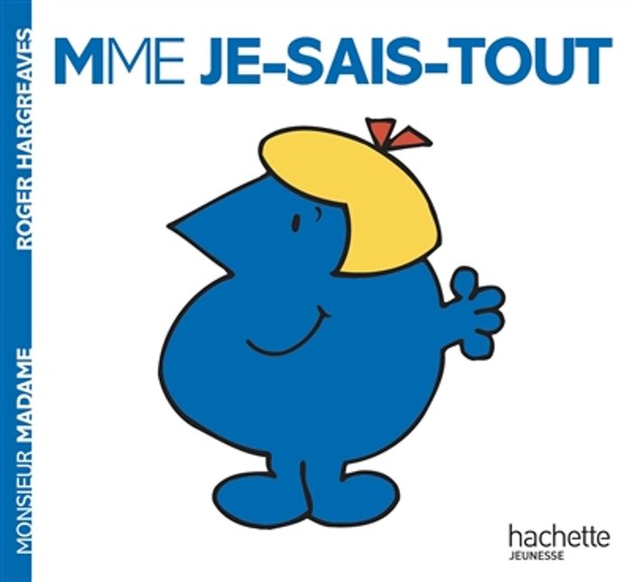 Couverture du livre « MADAME JE-SAIS-TOUT » de Roger Hargreaves, librairie Les Contes Infusés à Corte