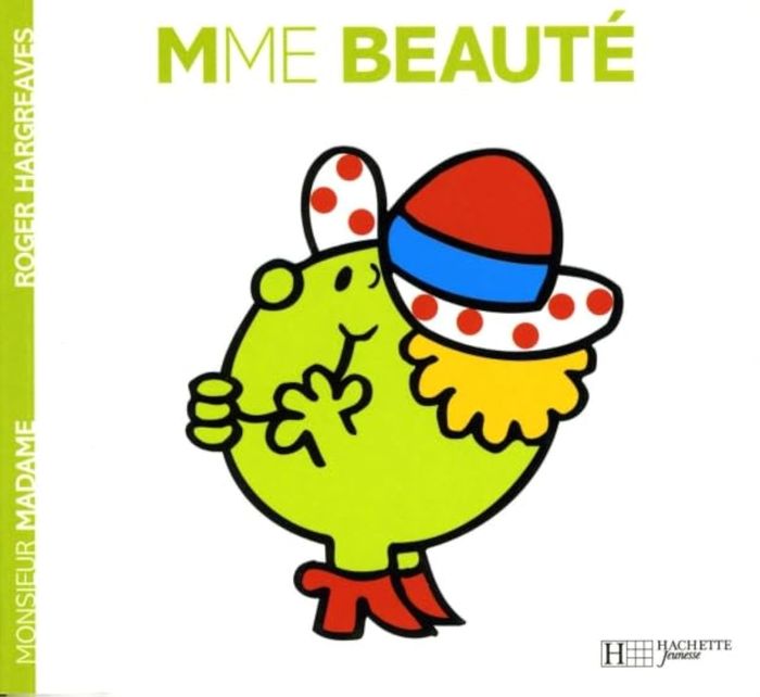 Couverture du livre « MADAME BEAUTE » de Roger Hargreaves, librairie Les Contes Infusés à Corte