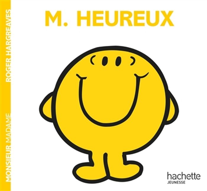 Couverture du livre « MONSIEUR HEUREUX » de Roger Hargreaves, librairie Les Contes Infusés à Corte