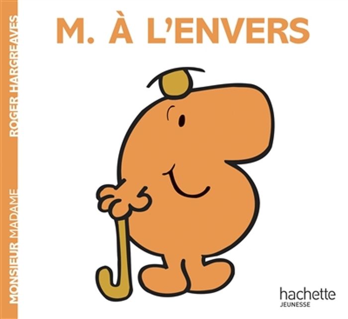 Couverture du livre « MONSIEUR A L'ENVERS » de Roger Hargreaves, librairie Les Contes Infusés à Corte