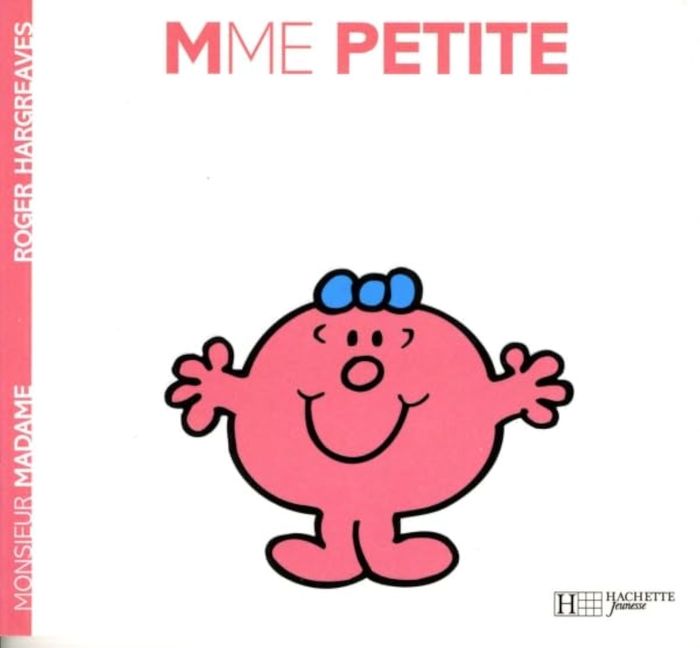 Couverture du livre « MADAME PETITE » de Roger Hargreaves, librairie Les Contes Infusés à Corte