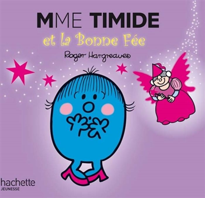 Couverture du livre « Mme Timide et la bonne fée » de Roger Hargreaves, librairie Les Contes Infusés à Corte